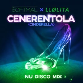 SOFTMAL & LLØLITA - CENERENTOLA (CINDERELLA)